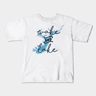 Wake & Lake at Lake Lanier Kids T-Shirt